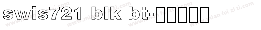 swis721 blk bt字体转换